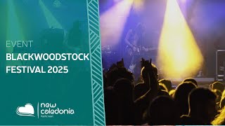 Blackwoodstock 2025 — The Must-Attend Music Festival in New Caledonia! 🔥🎶