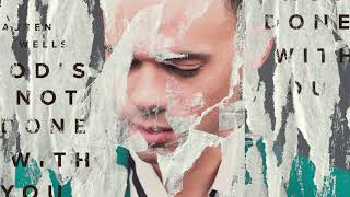 Tauren Wells God S Not Done With You Visualizer