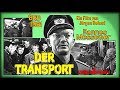 ★ Der Transport (Deutscher Spielfilm Drama│1961)