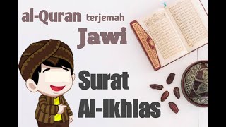 Surat Al-Ikhlas Terjemah Jawi #Alquran #WongJowo