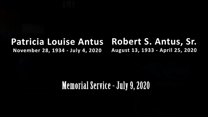 Patricia Louise and Robert Pete Antus Memorial Ser...