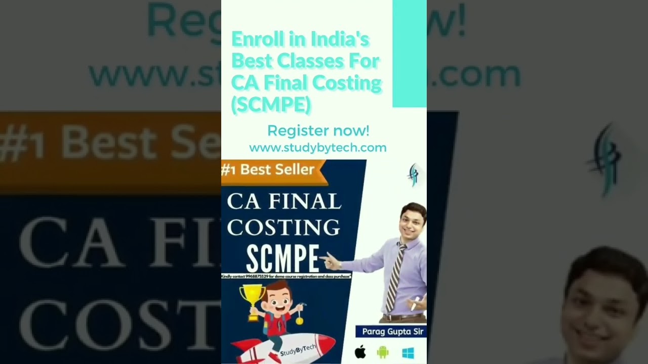 CA Final Costing SCMPE Course by CA Parag Gupta sir