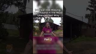 96-Year-Old Missing Man Found in the Most Unexpected Way