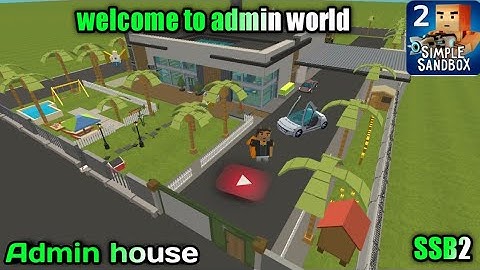 welcome to admin world Admin house in simple sandbox 2 #viral