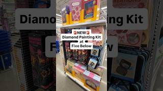 🚨NEW Five Below Diamond Painting Kits #diamondpainting #artsandcrafts #diy