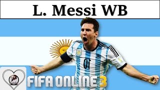 I Love FO3 | Lionel Messi WB Review Fifa Online 3 New Engine 2016: Messi của Mùa World Best