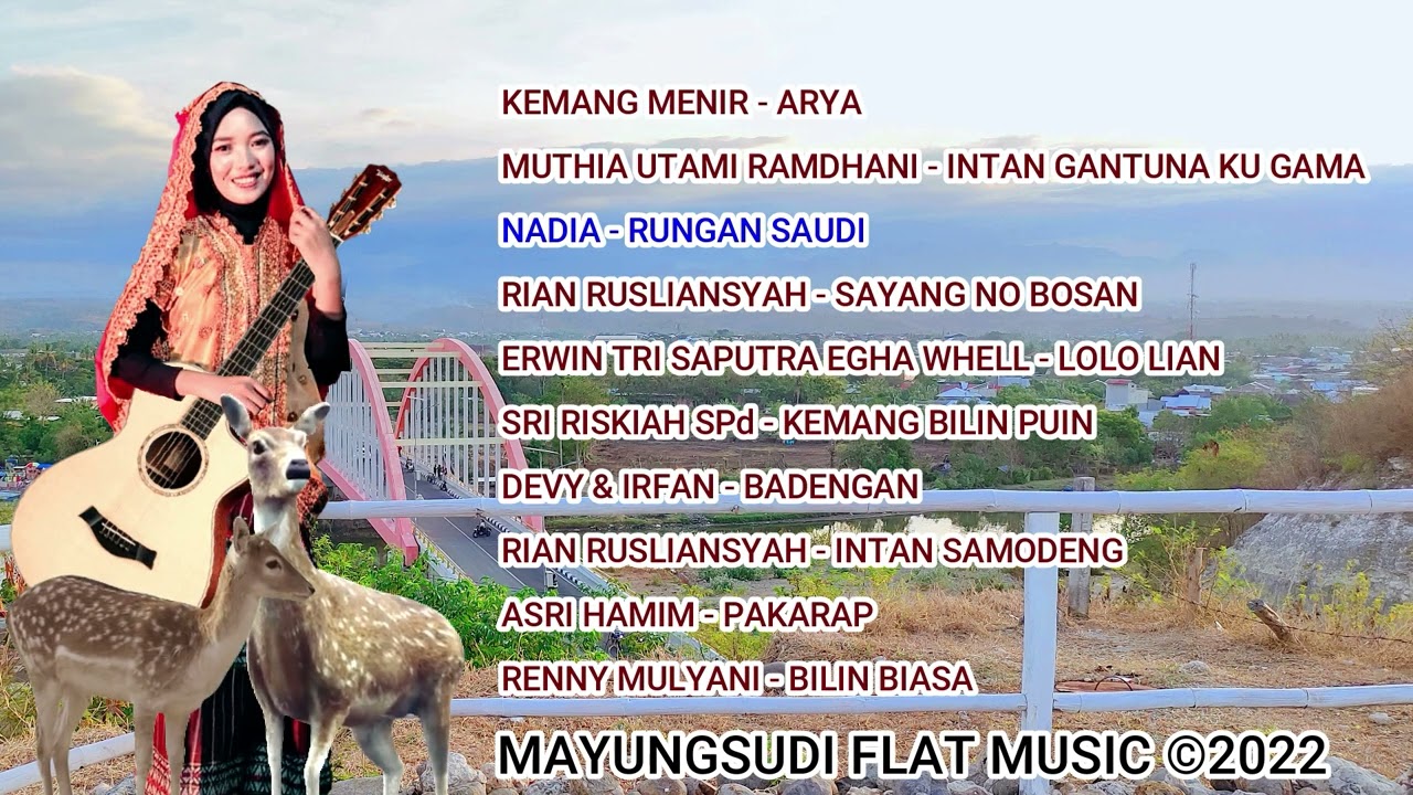 KUMPULAN LAGU SUMBAWA MENEMANI SAAT SANTAI [ COVER & Rhythm AKUSTIK ] MAYUNGSUDI FLAT MUSIC ©2022