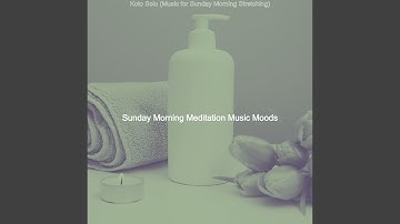 Pulsating Backdrops for Sunday Morning Stretching