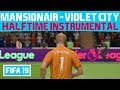 [FIFA 19] Halftime Instrumental: Mansionair - Violet City