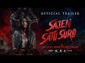 SAJEN ONE SURO | OFFICIAL TRAILER