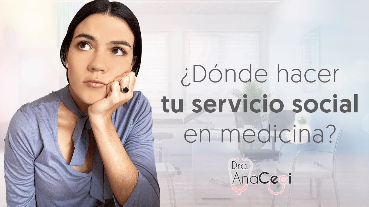 ¿Dónde hacer tu servicio social en medicina? YouTube ¿Dónde hacer tu servicio social en medicina? YouTube