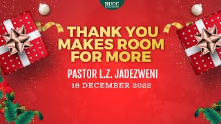 Pastor Lz Jadezweni  Thank You Makes Room For More