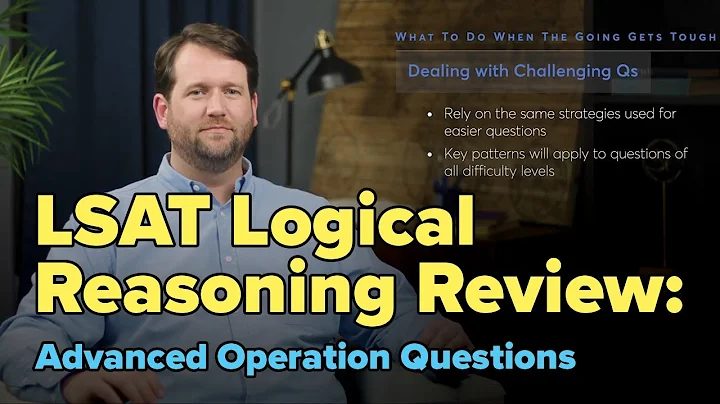 LSAT Logical Reasoning Tips: Mastering Difficult Questions with Strategy