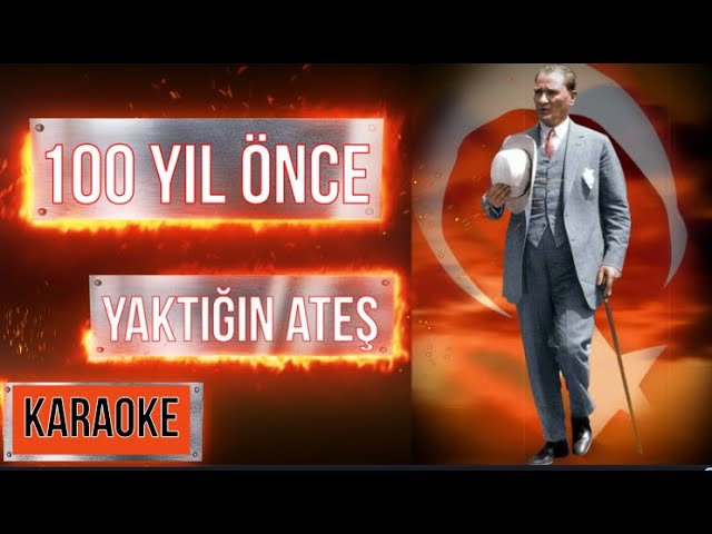 KARAOKE (DO) 100 YIL ÖNCE YAKTIĞIN ATEŞ  (SÖZSÜZ MÜZİK)