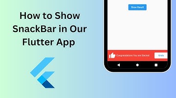SnackBar in Flutter || How to Show SnackBar in Flutter ||  SnackBar