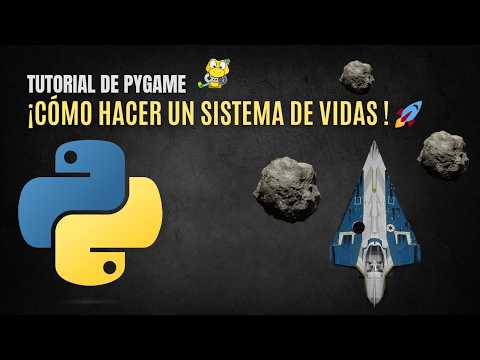 🔥 Cómo Implementar un Sistema de Vidas en tu Juego con Pygame 🎯🎮
