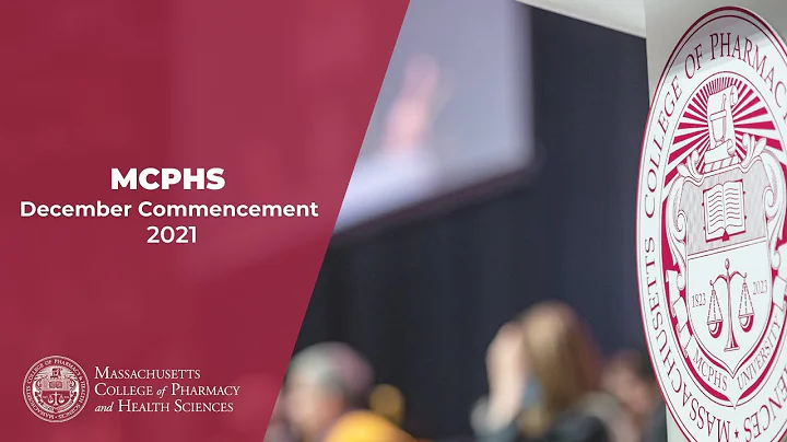 MCPHS December Commencement  2021