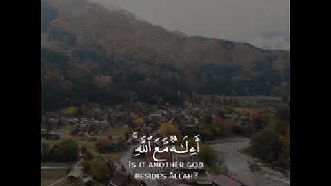 Who Responds to the distressed when they cry to Him !? Holy Quran Ch. The Ant ( Naml) سورة النمل