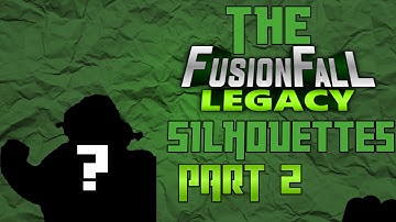 The fusionfall legacy Silhouettes! Part 2