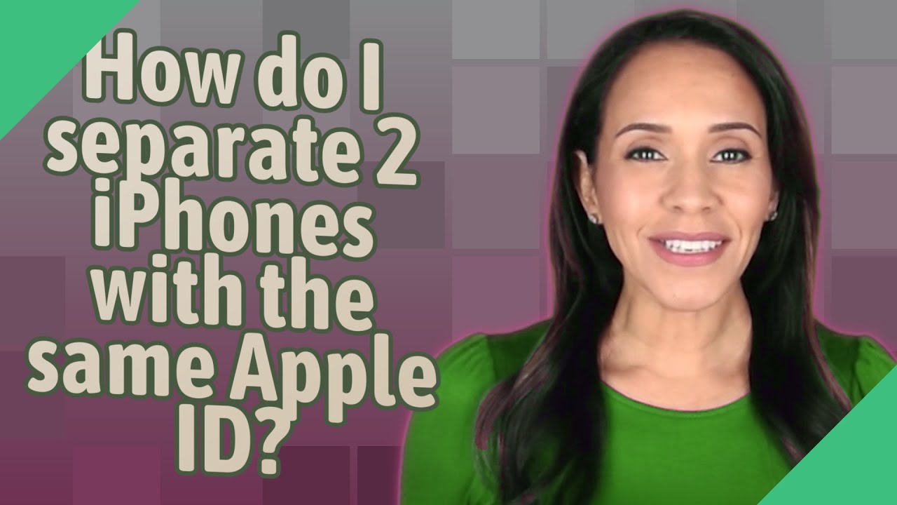 How Do I Separate 2 IPhones With The Same Apple ID YouTube How Do I Separate 2 IPhones With The Same Apple ID YouTube