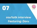 osu!talk Episode 7 Feat. Daru