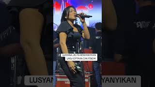 Momen lusyana jelita nyanyikan lagu ciptaan cak fendik adella