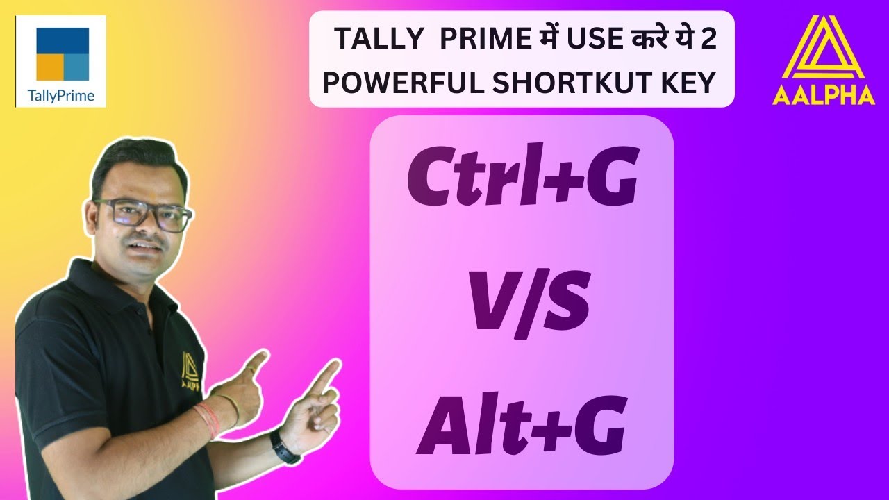 Use Of Alt G And Ctrl G In Tally Prime Shortcut Key In Tally Use Of Alt G And Ctrl G In Tally Prime Shortcut Key In Tally