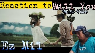 Reaction to Will You - Ez Mil (Music Video)