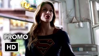 Supergirl 1x07 Promo 'Human for a Day' (HD)