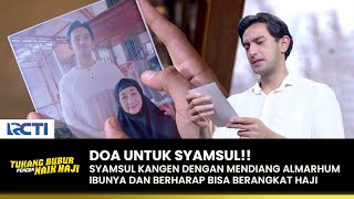 NAIK HAJI!! Syamsul Berdoa Ingin Bisa Pergi Haji | TUKANG BUBUR PENGEN NAIK HAJI | EPS 152 (3/4)