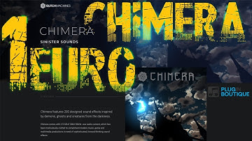 Glitchmachines: Chimera - pack de sons [☞ 1€ Plugin Boutique]