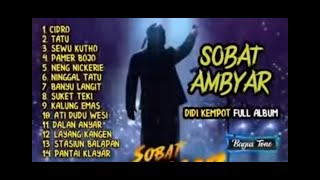 DIDI KEMPOT SOBAT AMBYAR ( full album )