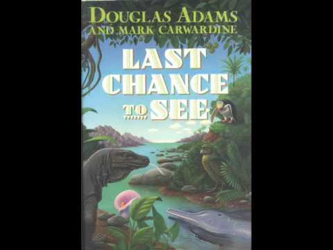 Douglas Adams - Last Chance To See - Zare - part 2
