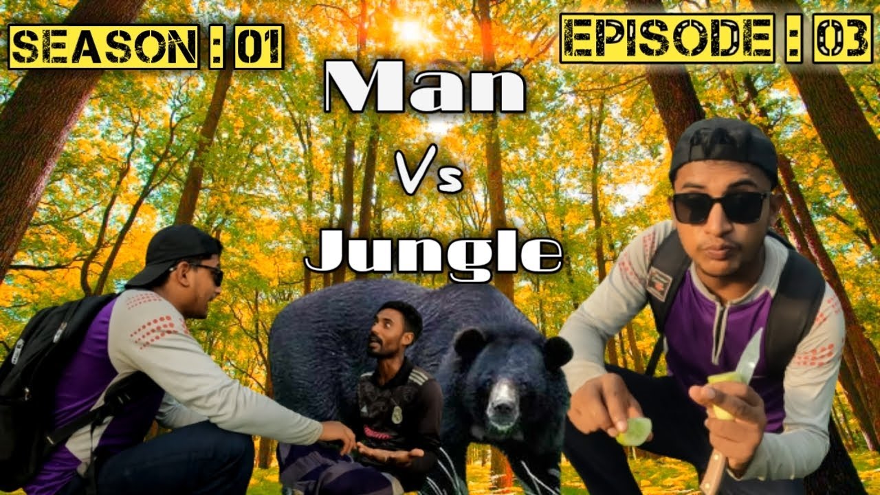 Man Vs Jungle ll Man Vs wild ll #manvswild #manvswidebangla #discovery ...