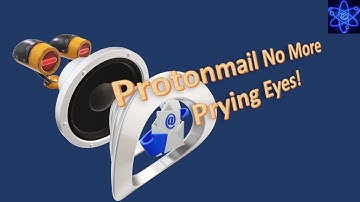 How to Protect Your Livelihood by Sending Critical Information Encrypted- Protonmail