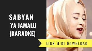 Sabyan  - Ya Jamalu (Karaoke/Midi Download)