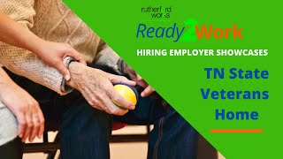 TN State Veteran's Home Job Opportunities- Ready2Work Jobs Expo