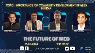 The Future of WEB with Jayjit, Ashank & Vedang