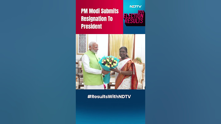 Lok Sabha Election 2024 Result | PM Modi To Take Oath On Saturday, Submits Resignation To President