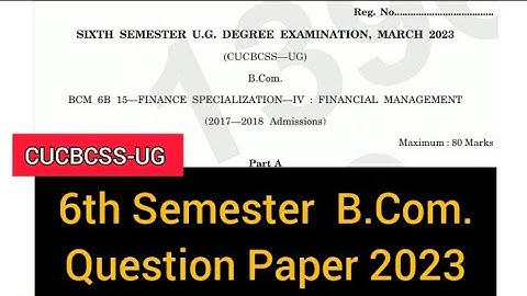 FINANCE SPECIALIZATION-IV  :  FINANCIAL MANAGEMENT      |      6th Sem  B.Com.  (Q/P) 2023 #calicut