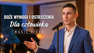 Pieśń uwielbienia | „Boże wymogi i ostrzeżenia dla człowieka”