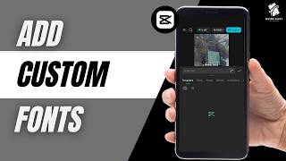 How To Add Custom Fonts In CapCut 2026 | Import & Use Fonts Easily