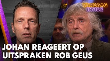Johan Derksen reageert op pittige uitspraken van Rob Geus | VANDAAG INSIDE