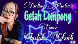 GETAH LOMPONG COVER INDAH GHOIB TARLING