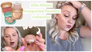 Kiko Milano Unexpected Paradise Collection || New Summer Must Haves