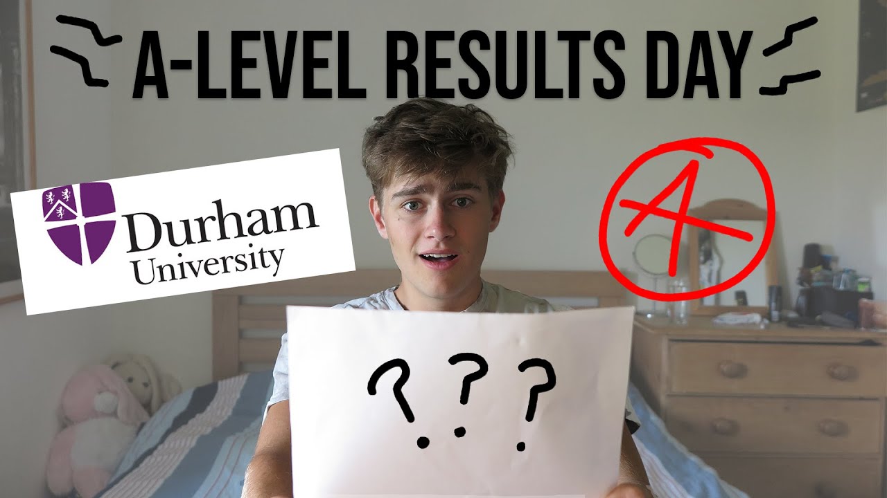Did I get into Durham University?? A-Level Results Day 2019 *live ...