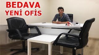 BEDAVA OFİS ALDIM (SPONSORUMDAN GELEN HEDİYE)
