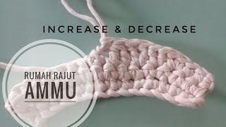 CROCHET || Tutorial Increase (2Sc, 2Hdc, 2Dc) dan Decrease (sc2tog, hdc2tog, dc2tog)