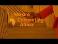 We are connecting africa