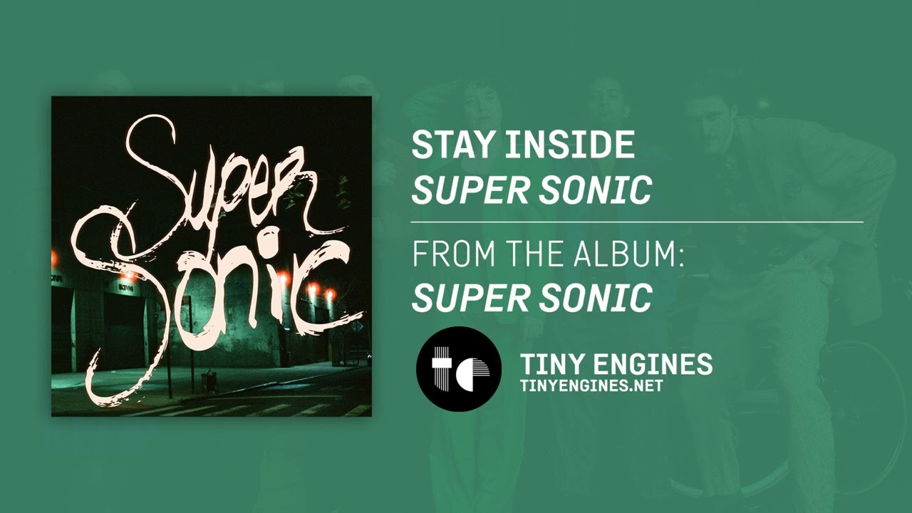 Watch Stay Inside - Super Sonic on YouTube Watch Stay Inside - Super Sonic on YouTube